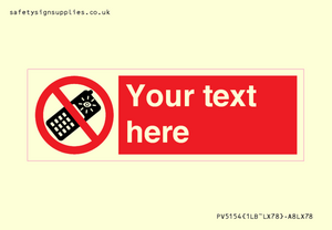 Custom No camera phones Sign